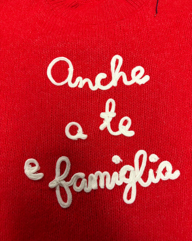 MAGLIONE "ANCHE A TE E FAMIGLIA"